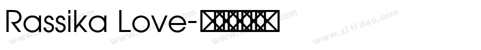 Rassika Love字体转换